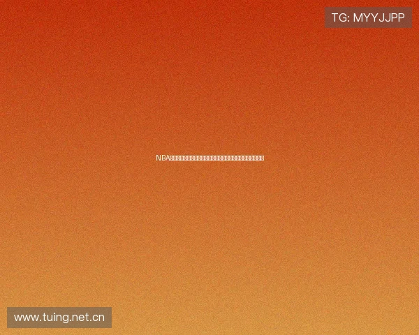 NBA直播无插件在线观看高清流畅赛事全程实时更新指南免费观看 NBA直播无插件在线观看高清流畅赛事全程实时更新指南免费观看